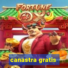 canastra gratis